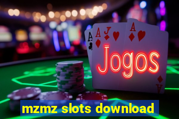 mzmz slots download